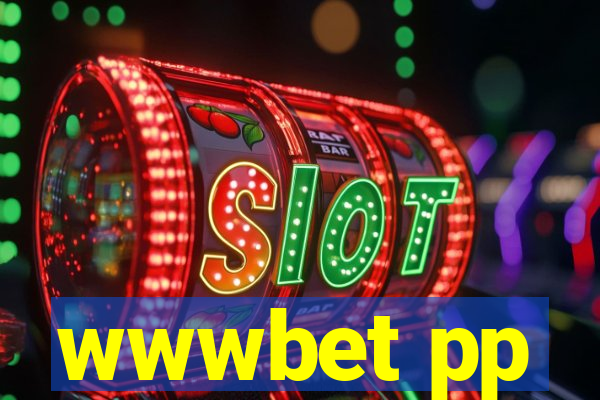 wwwbet pp